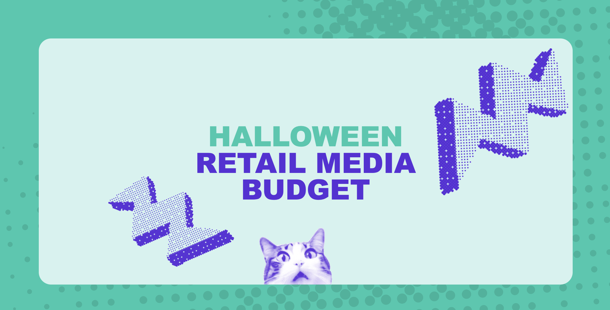 HALLOWEEN RETAIL MEDIA BUDGET